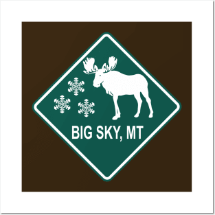 Winter Big Sky MT MUTCD W11-21 Moose Sign - Green Posters and Art